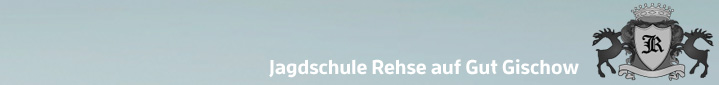 Jagdschule Rehse auf Gut Gischow